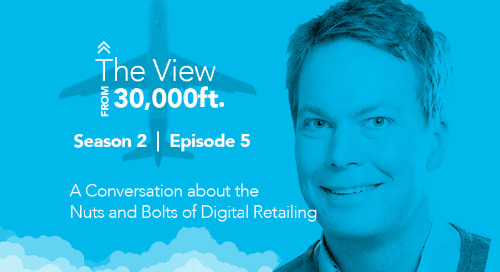 A Conversation about the Nuts and Bolts of Digital Retailing, Season 2, Episode 5