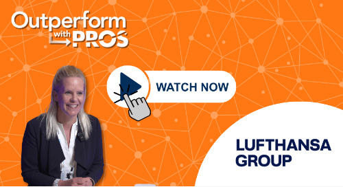 Hear Why Lufthansa Group Loves PROS Outperform: Learning how different airlines are shaping the industry