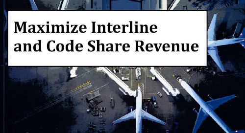 4 Ways to Maximize Interline and Code Share Revenue